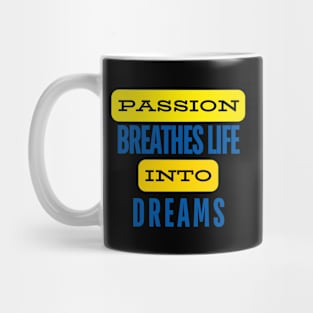 Motivational Quotes Positive Mug